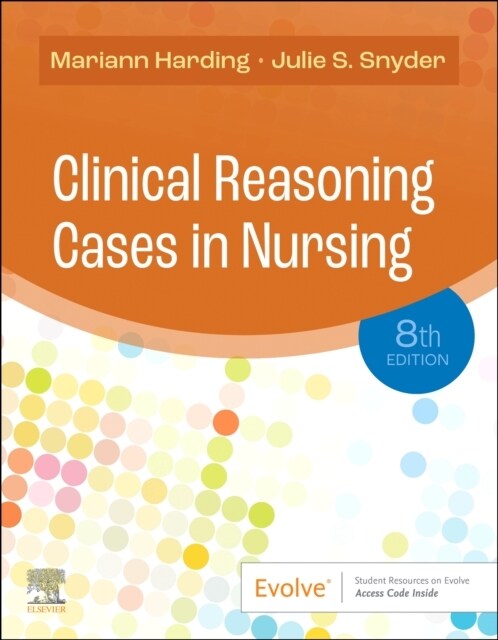 Clinical Reasoning Cases in Nursing (Paperback, 8)