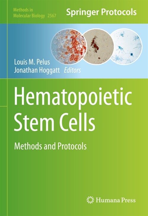 Hematopoietic Stem Cells: Methods and Protocols (Hardcover, 2023)