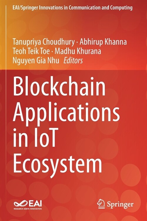 Blockchain Applications in IoT Ecosystem (Paperback)