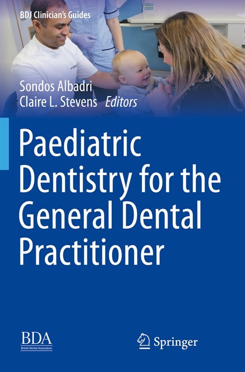 Paediatric Dentistry for the General Dental Practitioner (Paperback)