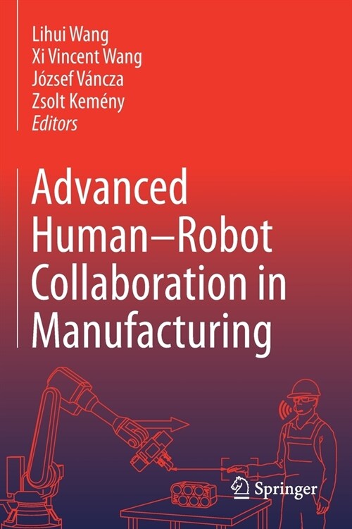 Advanced Human-Robot Collaboration in Manufacturing (Paperback)