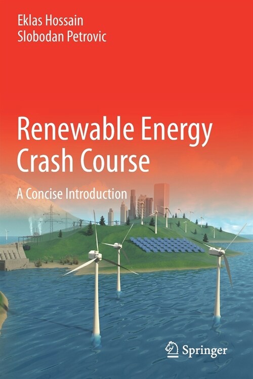 Renewable Energy Crash Course: A Concise Introduction (Paperback)