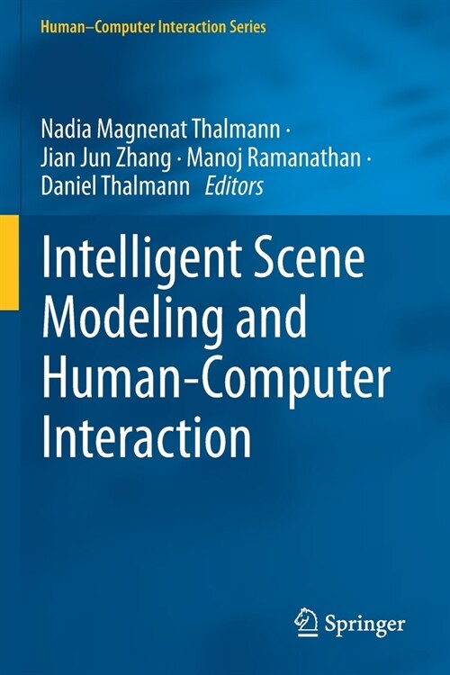 Intelligent Scene Modeling and Human-Computer Interaction (Paperback)