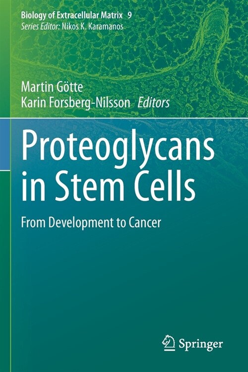 Proteoglycans in Stem Cells: From Development to Cancer (Paperback)