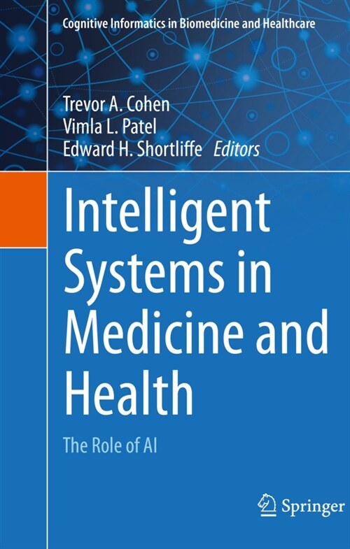 Intelligent Systems in Medicine and Health: The Role of AI (Hardcover, 2022)