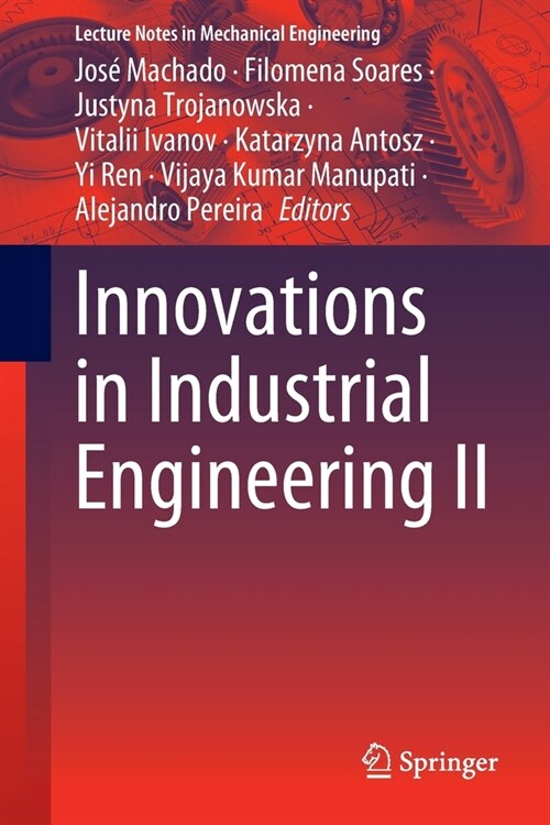 Innovations in Industrial Engineering II (Paperback)