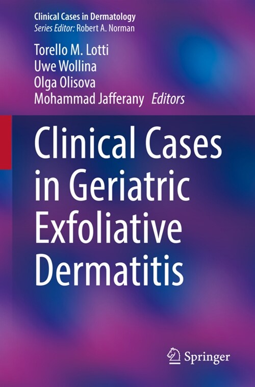 Clinical Cases in Geriatric Exfoliative Dermatitis (Paperback)