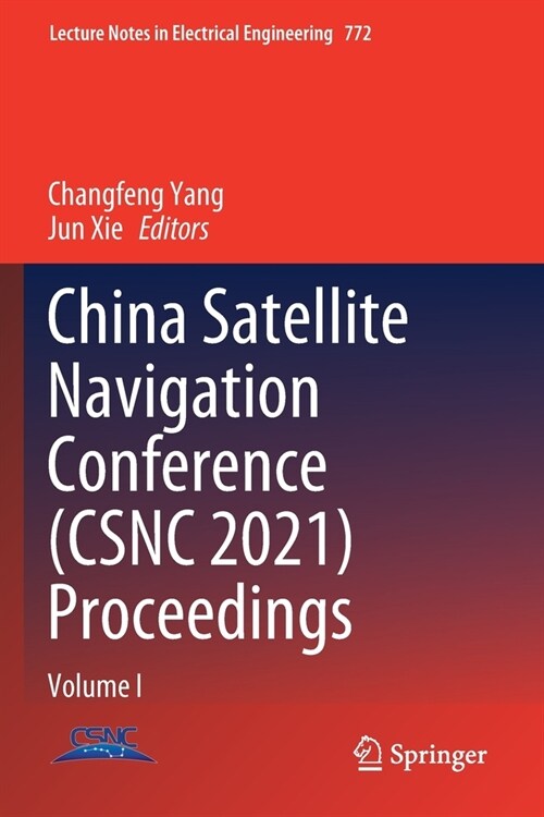 China Satellite Navigation Conference (CSNC 2021) Proceedings: Volume I (Paperback)