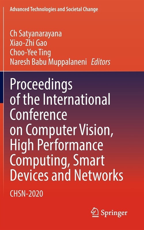 Proceedings of the International Conference on Computer Vision, High Performance Computing, Smart Devices and Networks: Chsn-2020 (Hardcover, 2022)