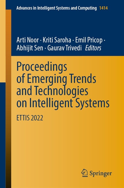 Proceedings of Emerging Trends and Technologies on Intelligent Systems: Ettis 2022 (Paperback, 2023)