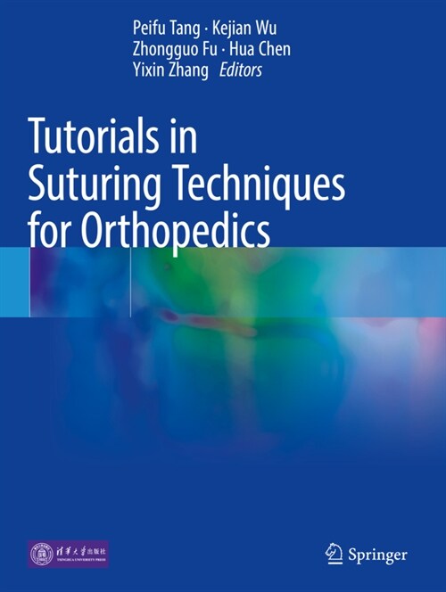Tutorials in Suturing Techniques for Orthopedics (Paperback)