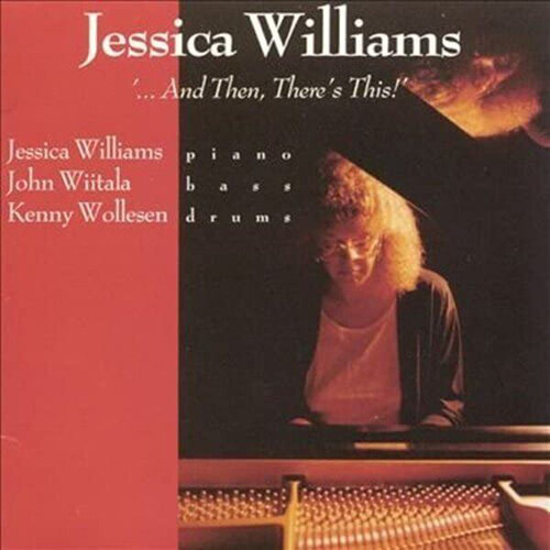 [수입] Jessica Williams - ...And Then. Theres This! [Ltd. Ed][Remastered][CD][일본반]