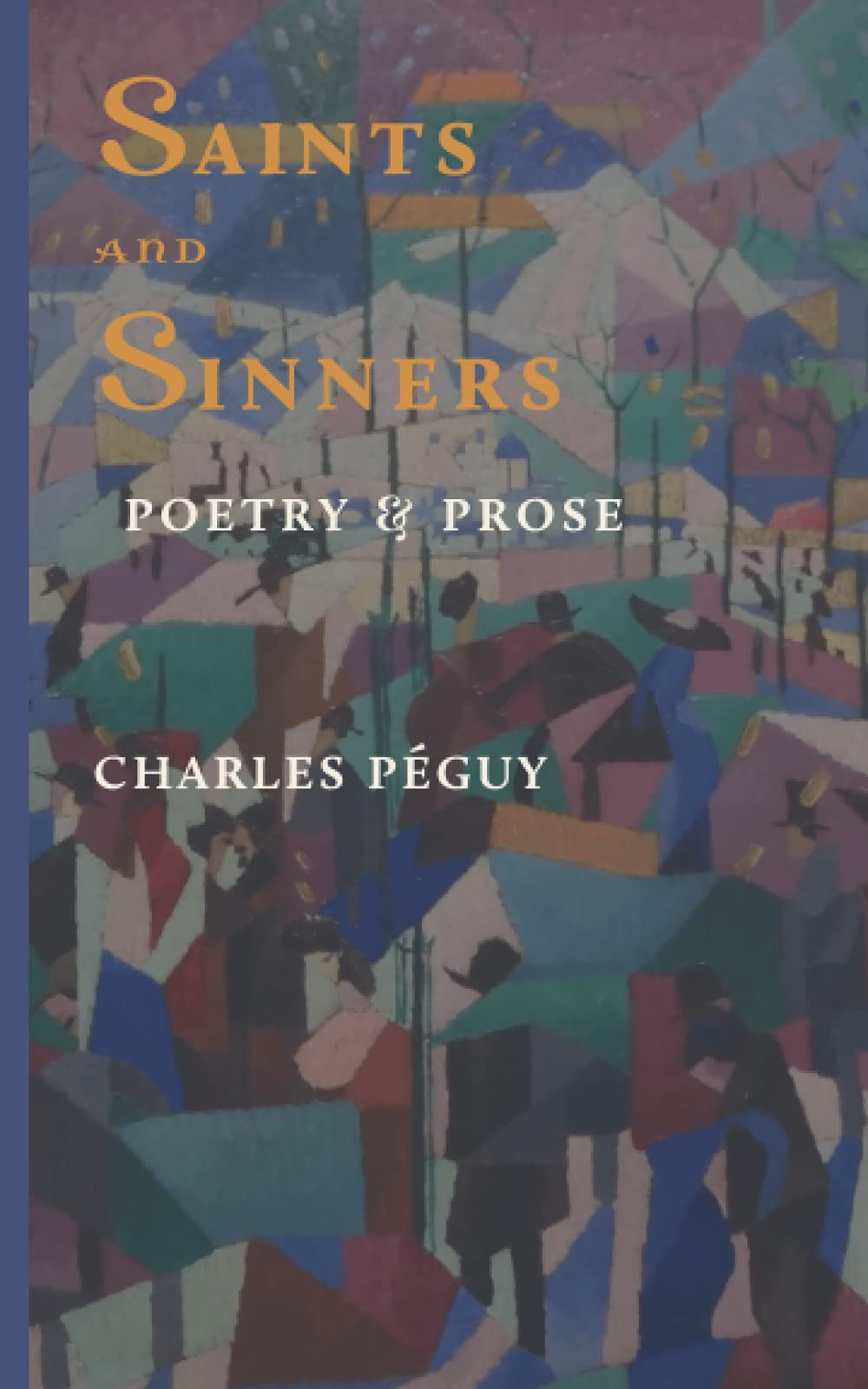 Saints and Sinners: Prose & Poetry (Paperback)