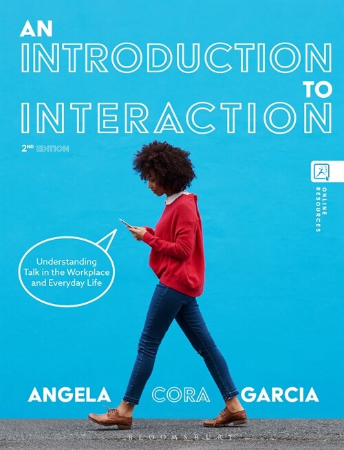 An Introduction to Interaction : Understanding Talk in the Workplace and Everyday Life (Hardcover, 2 ed)