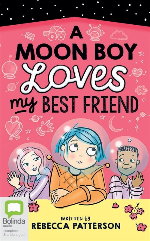 A Moon Boy Loves My Best Friend (Audio CD)