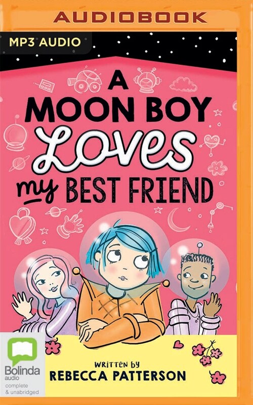 A Moon Boy Loves My Best Friend (MP3 CD)