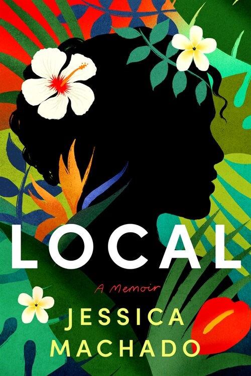 Local: A Memoir (Hardcover)