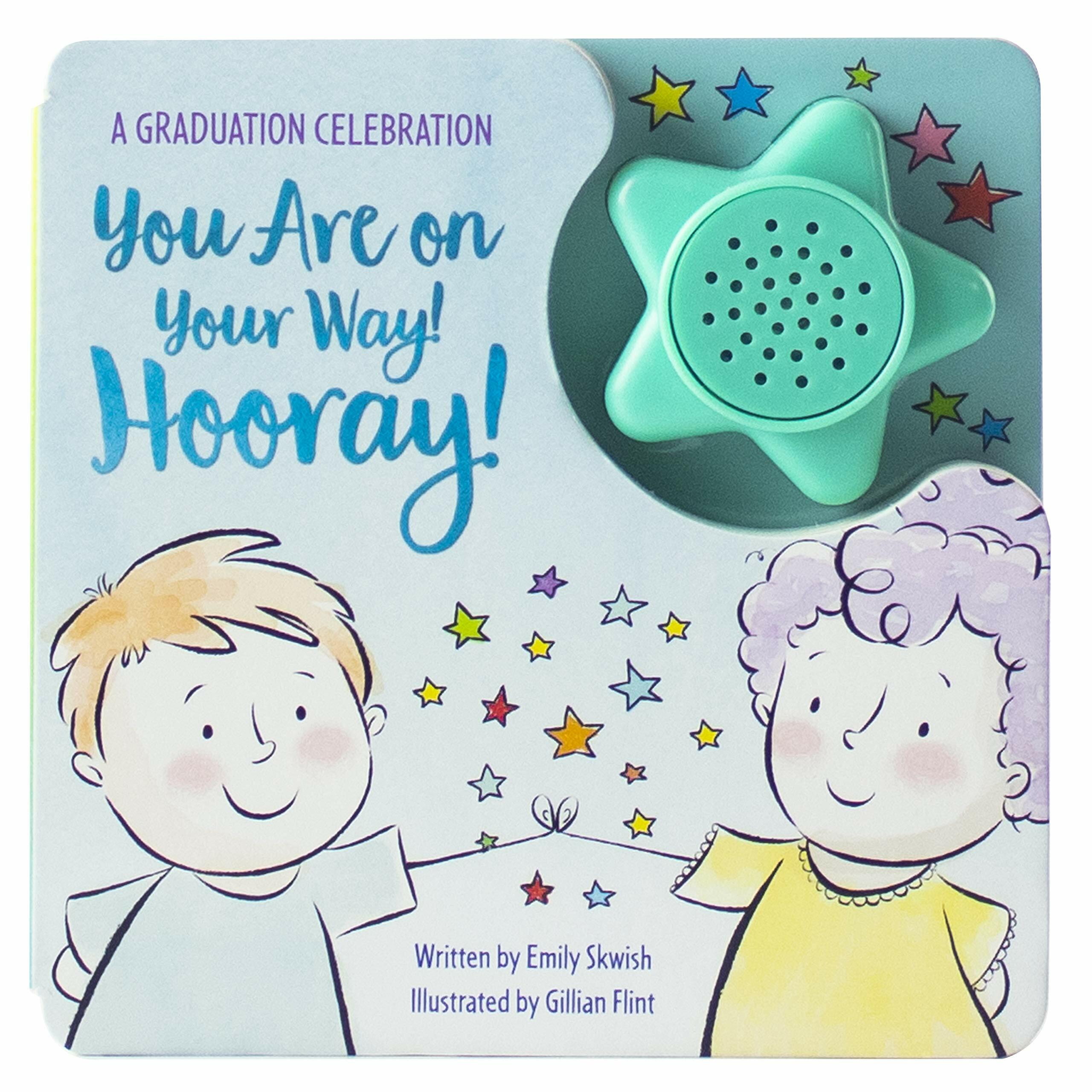You Are on Your Way! Hooray! Sound Book: A Graduation Celebration (Board Books)