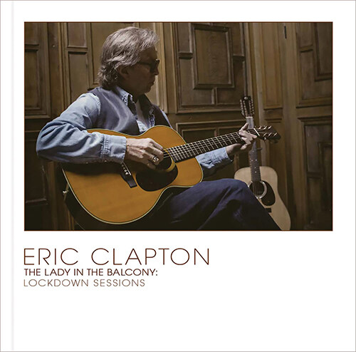 [중고] [수입] Eric Clapton - The Lady In The Balcony: Lockdown Sessions [투명 옐로우 컬러 2LP] 라이브 앨범