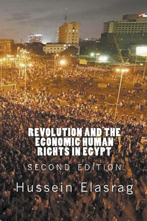 Revolution and the Economic Human Rights in Egypt (Paperback)