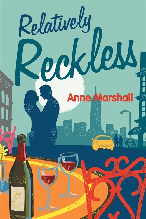 Relatively Reckless (Paperback)