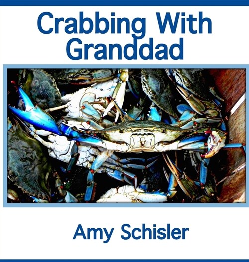 Crabbing With Granddad (Hardcover)