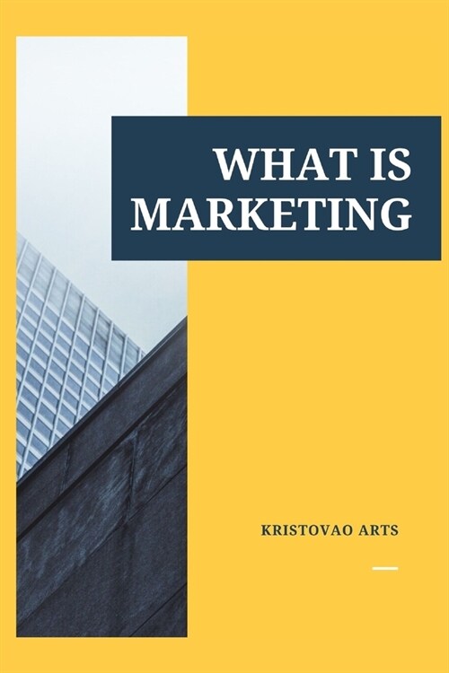 What is Marketing (Paperback)