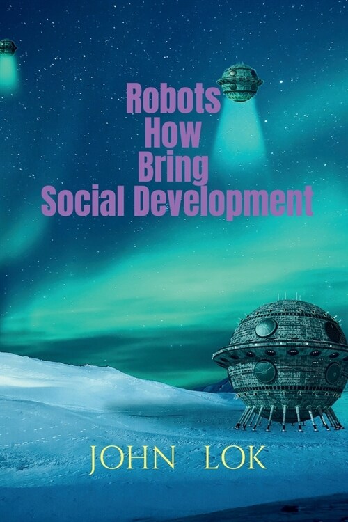 Robots How Bring Social Development (Paperback)