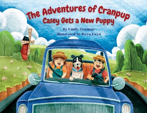 The Adventures of Cranpup: Casey Gets a New Puppy (Paperback)