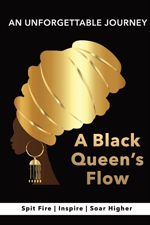 A Black Queens Flow Hip-Hop Poetry: A Journey of Self-Discovery to Achieve Success & Remarkable Self-Confidence (Paperback)
