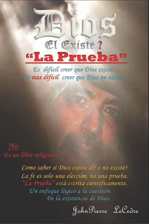 Dios, El Existe ?: La Prueba (Paperback)