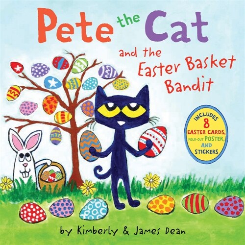 Pete the Cat and the Easter Basket Bandit: Includes Poster, Stickers, and Easter Cards!: An Easter and Springtime Book for Kids (Paperback)