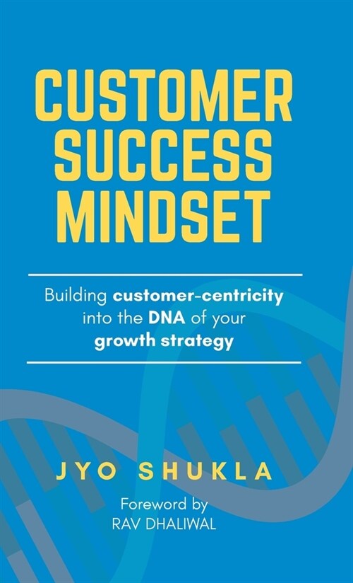Customer Success Mindset (Hardcover)
