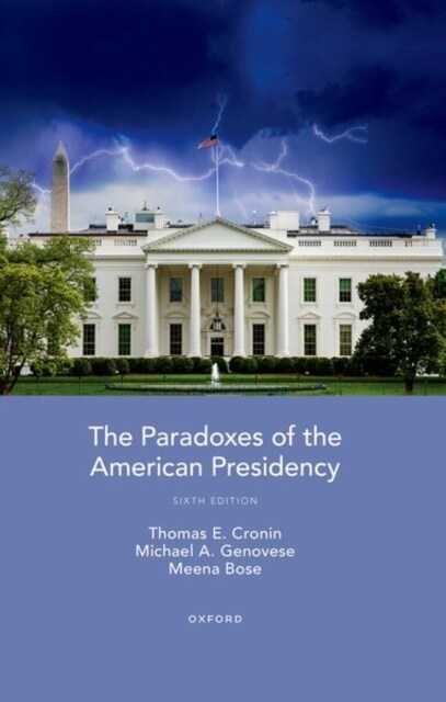 The Paradoxes of the American Presidency (Paperback, 6)