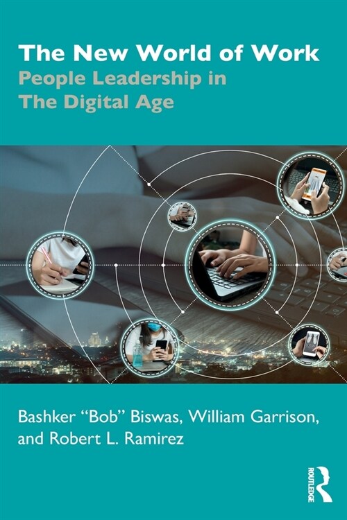 The New World of Work : People Leadership in The Digital Age (Paperback)