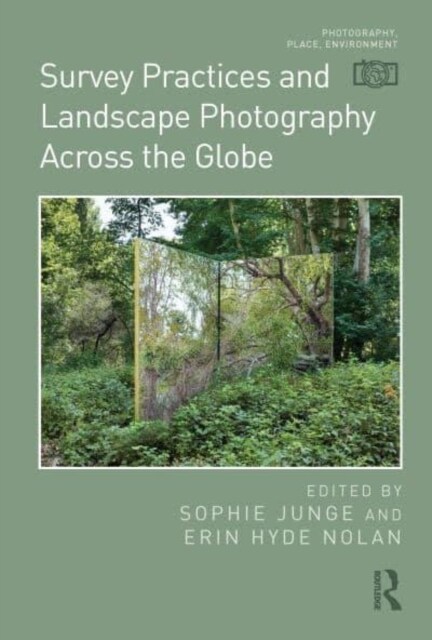 Survey Practices and Landscape Photography Across the Globe (Hardcover)