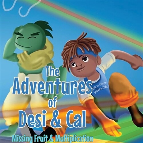 The Adventures of Desi & Cal (Paperback)