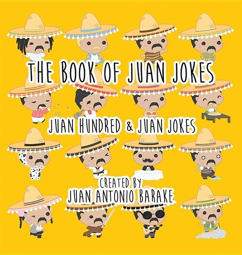 The Book Of Juan Jokes: 101 Juan Jokes (Hardcover)