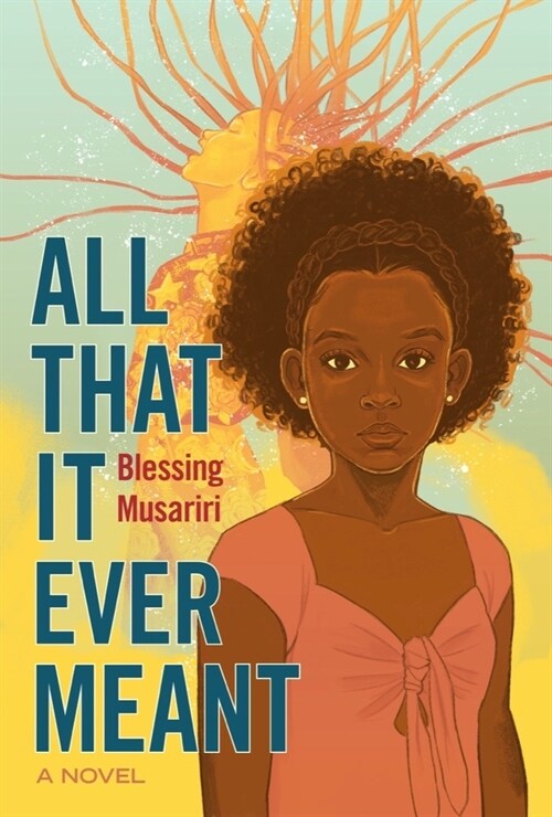 All That It Ever Meant (Hardcover)