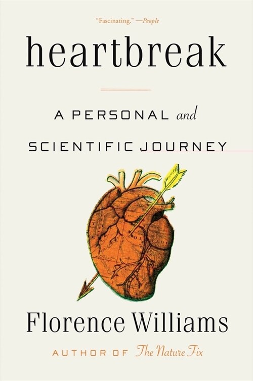 Heartbreak: A Personal and Scientific Journey (Paperback)