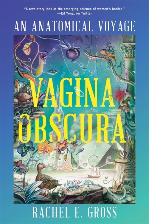Vagina Obscura: An Anatomical Voyage (Paperback)