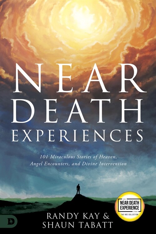 Near Death Experiences: 101 Short Stories That Will Help You Understand Heaven, Hell, and the Afterlife (Paperback)
