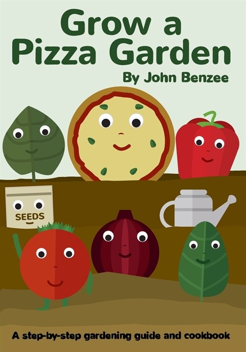 Grow a Pizza Garden (Paperback)