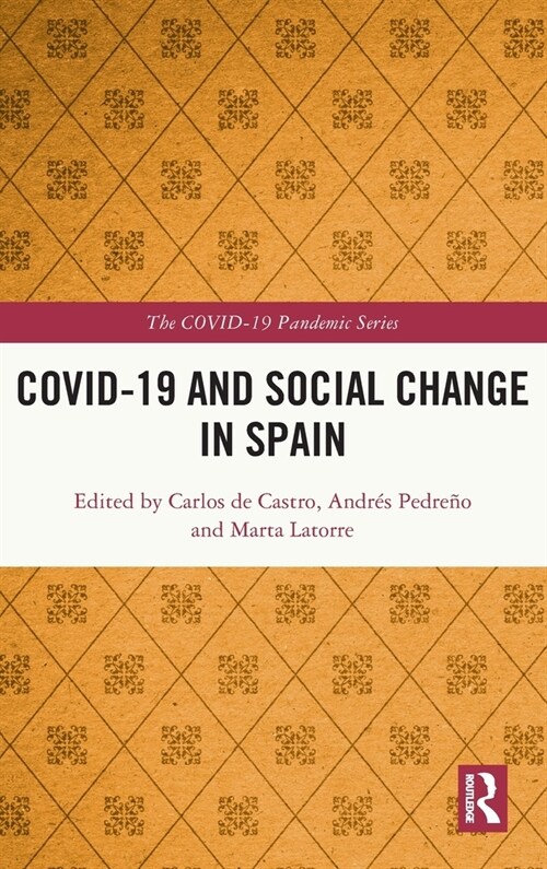 Covid-19 and Social Change in Spain (Hardcover)