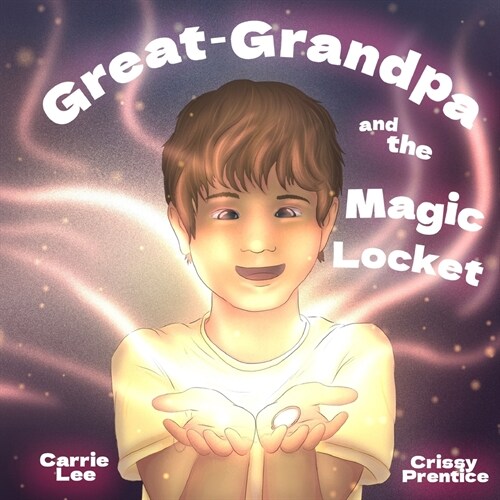 Great-Grandpa and the Magic Locket (Paperback)