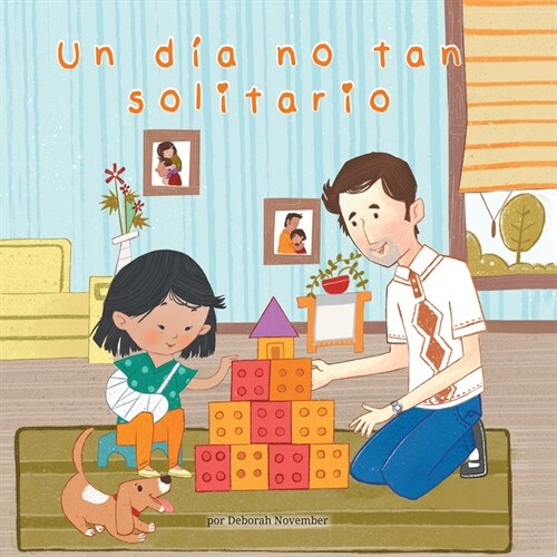 Un Diano Tan Solitario (a Not So Lonely Day) (Paperback)