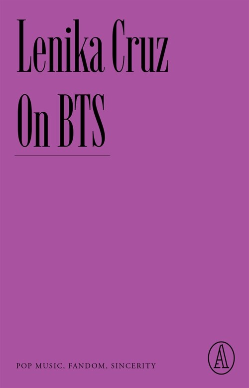 On Bts: Pop Music, Fandom, Sincerity (Paperback)