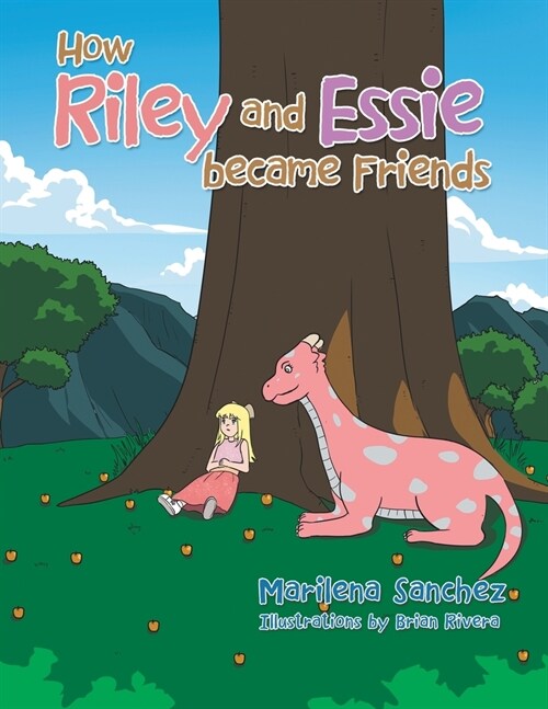 How Riley and Essie Became Friends (Paperback)