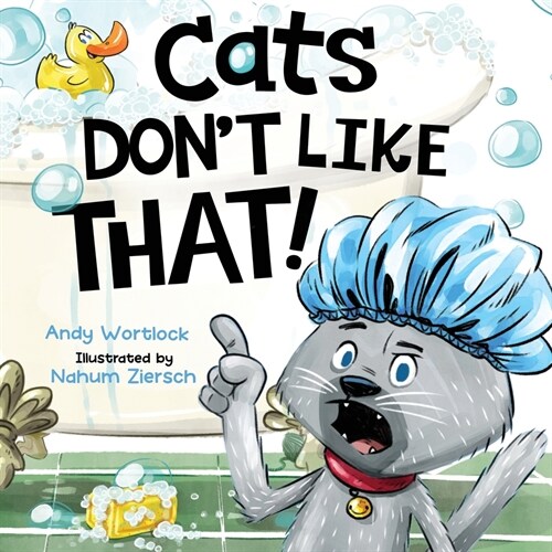 Cats Dont Like That!: A Hilarious Childrens Book For Kids Ages 3-7 (Paperback)