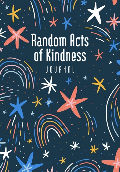 Random Acts of Kindness Journal (Paperback)